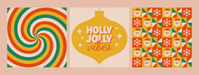 Holly Jolly Vibes Phrase, Pattern And Twirl Background In Retro Hippie 70s Style. Christmas Posters. Vector Illustration
