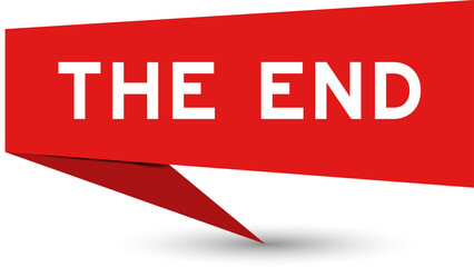 Sticker - Red color speech banner with word the end on white background