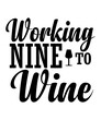 © Mozammel - Working Nine to Wine SVG Design