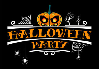 Wall Mural - Happy Halloween party text banner with scary pumpkin and spider web. Graphic font for holiday poster, invitation or greeting card design. Vector illustration.