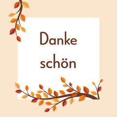 Sticker - Dankeschön - Schriftzug in deutscher Sprache. Quadratische Dankeskarte mit bunten Herbstzweigen.