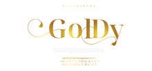 Goldy Elegant Font Uppercase Lowercase And Number. Classic Lettering Minimal Fashion Designs. Typography Modern Serif Fonts Regular Decorative Vintage Concept. Vector Illustration