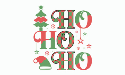 ho ho ho svg, Christmas svg, Funny Christmas, Christmas t-shirt, Design Bundle, Cut Files Cricut, Silhouette, Winter, Merry Christmas, santa, Christmas quotes retro wavy typography sublimation