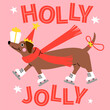 Holly Jolly. Cute cartoon dachshund puppy with a red hat and white ice skates. Hand drawn vector illustration. Funny Christmas dog character card template.