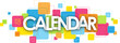 CALENDAR typography banner with colorful squares on transparent background