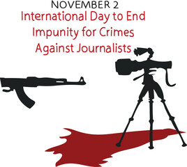 International Day to End Impunity for Crimes Against Journalists is celebrated every year on November 2.
