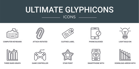 Poster - set of 10 outline web ultimate glyphicons icons such as computer keyboard, attach rotated, clothes label, phone blocked, light bulb on, three bars graph, game controller cross vector icons for