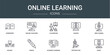 set of 10 outline web online learning icons such as homework, online coaching, classroom, lesson, web camera, school, pencil vector icons for report, presentation, diagram, web design, mobile app