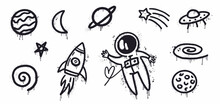 Vector Collection Of Space Objects And Symbols, As Well As An Astronaut, Hand-drawn In Graffiti Style. Graffiti Street Art