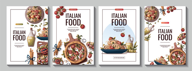 Wall Mural - Set of flyers with Italian pizza, pasta, bruschetta, olive oil. Italian food, healthy eating, cooking, recipes, restaurant menu concept. Vector illustration for poster, banner, sale, promo.