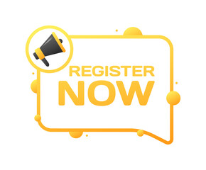 Poster - Register now sign. Flat, yellow, message bubble, register now. Vector icon
