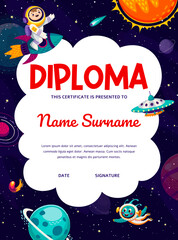 Poster - Astronaut kids diploma with spaceman on rocket, space planets and alien UFO in starry galaxy, vector certificate award. Outer space planet or galaxy spaceship in sky for school or kindergarten diploma