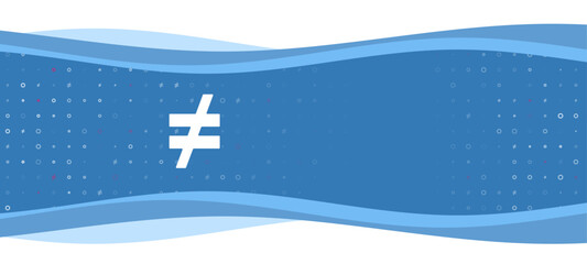 Poster - Blue wavy banner with a white not equal symbol on the left. On the background there are small white shapes, some are highlighted in red. There is an empty space for text on the right side