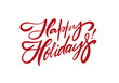 Handwritten red color Happy Holidays vector lettering phrase.