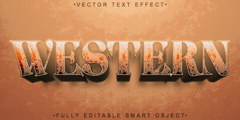Wall Mural - Western Vector Fully Editable Smart Object Text Effect