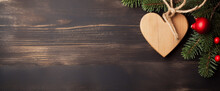 Simple Wooden Heart Ornament Next To Red Berries And Pine On Rustic Background. Christmas And New Year Concept. Design For Greeting Card, Banner, Background With Copy Space For Text
