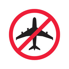 Forbidden Prohibited Warning, caution, attention, restriction label danger. No airplane vector icon. Do not use plane sign design. No airport symbol flat pictogram. 