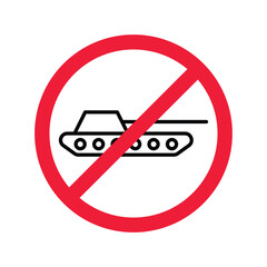 Wall Mural - Forbidden Prohibited Warning, caution, attention, restriction label danger. No Tank vector icon. Do not use Military tank sign design. Tank symbol flat pictogram