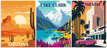 Set Of Travel Destination Posters In Retro Style. Arizona, Lake Clark, Alaska, Miami, USA Prints. American Summer Vacation, Holidays Concept. Vintage Vector Colorful Illustrations.