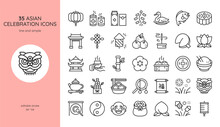 Asian Celebration Icon Set. Lantern, Dragon Dance, Asian Food, Tea Ceremony, Mooncake, Fireworks, And More. Editable Vector Traditional And Cultural Symbols Collection.