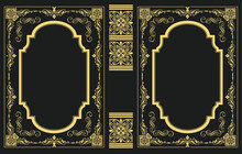 Cover Book For Medieval Novel. Old Retro Ornament Frames. Royal Golden Style Design. Vintage Border To Be Printed On The Covers Of Books. Vector Illustration