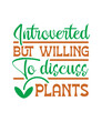 introverted but willing to discuss plants svg
