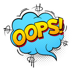 Poster - Oops speech bubble. Sticker in comic book style