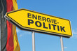 Symbolfoto: WW-Tafel mit der Aufschrift: Energiepolitik der Regierung