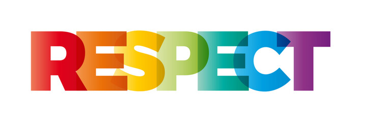 Wall Mural - the word respect. vector banner with the text colored rainbow.