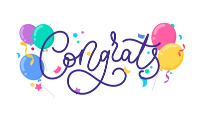 Wall Mural - Congratulations flat style greeting card with colorful confetti, balloons and lettering isolated on white background. Festive vector illustration for celebration, party, Birthday, graduation, game ui