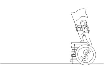 Poster - Single one line drawing young astronaut standing on giant stack of dollar sign coins holding fluttering flag. Collecting coins for the space galactic expedition. Continuous line graphic illustration