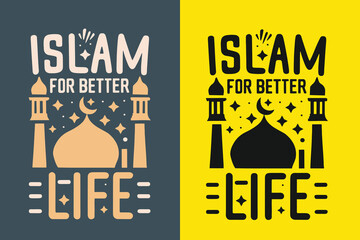 Wall Mural - islam for better life motivation quote or t shirts design
