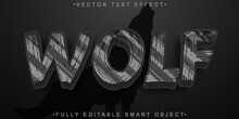 Gray Wild Wolf Vector Fully Editable Smart Object Text Effect