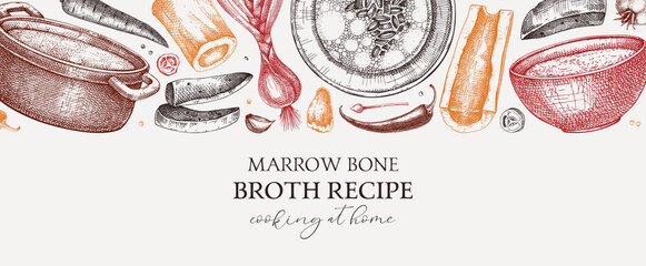 Healthy food background in color. Marrow bone broth banner. Hot soup on plates, pans, bowls, organ meat, vegetables, marrow bones sketches. Hand drawn vector illustrations. Homemade food ingredient