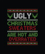 Ugly Christmas sweaters are hot and overrated