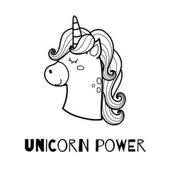 Wall Mural - Unicorn Power print in black and white for kids with a cute character. Outline poster with a magic horse and text. Great for coloring page,  apparel. Vector illustration