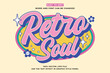 © Fatboy29Basic - Retro vintage editable text effect. Retro Soul 3d cartoon style premium vector