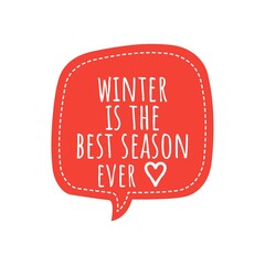 Wall Mural - ''Winter is the best season'' Quote Illustration