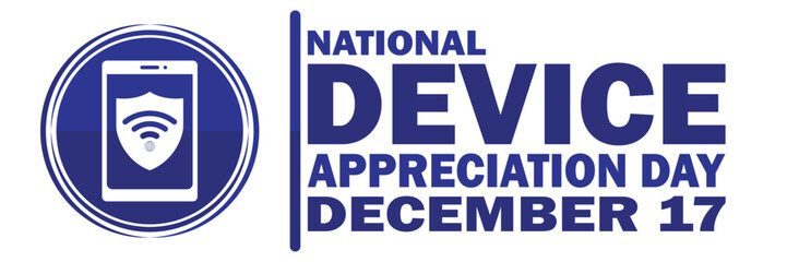 National Device Appreciation Day Vector illustration. December 17. Holiday concept. Template for background, banner, card, poster with text inscription.