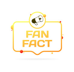 Wall Mural - Fun fact sign. Flat, yellow, megaphone icon, fun fact icon. Vector icon