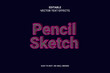 © mrikhokon - Editable Sketch Hand Drawn Text Effects, 3D, Neon, Sketch Premium Vector And Included Graphic Style.