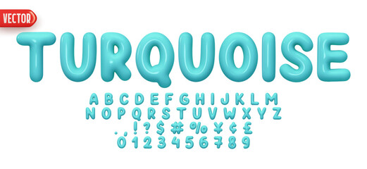 Poster - Font realistic 3d design, turquoise colors. Complete alphabet and numbers from 0 to 9. Collection Glossy letters in cartoon style. Fonts voluminous inflated from balloon. Vector illustration
