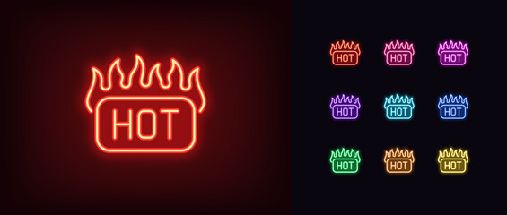Poster - Outline neon Hot icon set. Glowing neon Hot tag button with fire. Burning label with text. Hot price deal, top hit and popular offer. Fiery badge, burning tag for promotion and ad. Vector icon set