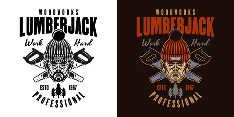 Wall Mural - Lumberjack head in knitted hat and crossed saws vector emblem in two styles black on white and colorful