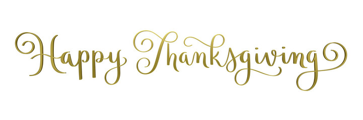 Poster - 3D render of wide HAPPY THANKSGIVING metallic gold brush calligraphy banner on transparent background