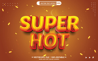 Poster - Super hot 3d editable vector text style effect