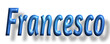 Francesco - light blue/ blue color writen name - ideal for websites, emails, presentations, greetings, banners, cards, books, t-shirt, sweatshirt, prints, cricut, silhouette,	