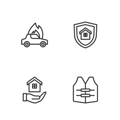 Poster - Set line Life jacket, House in hand, Burning car and with shield icon. Vector