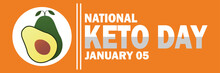National Keto Day Vector Illustration. January 05. Holiday Concept. Template For Background, Banner, Card, Poster With Text Inscription.