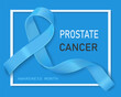 Banner for Prostate cancer awareness month in november. Poster with realistic blue ribbon. Design template for poster. Vector illustration